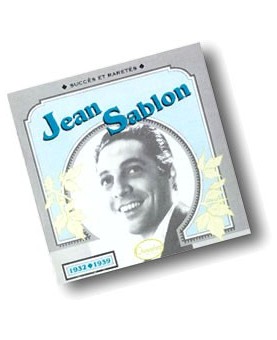 JEAN SABLON / SUCCÈS ET RARETÉS 1932-1939