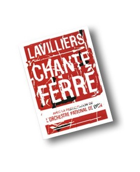 BERNARD  LAVILLIERS / LAVILLIERS CHANTE FERRÉ + PHOTO CADEAU
