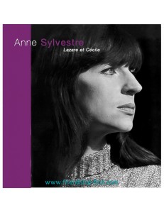 ANNE SYLVESTRE / LAZARE ET CECILE 1965-1967
